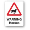 FARM SIGNS - WARNING HORSES-0